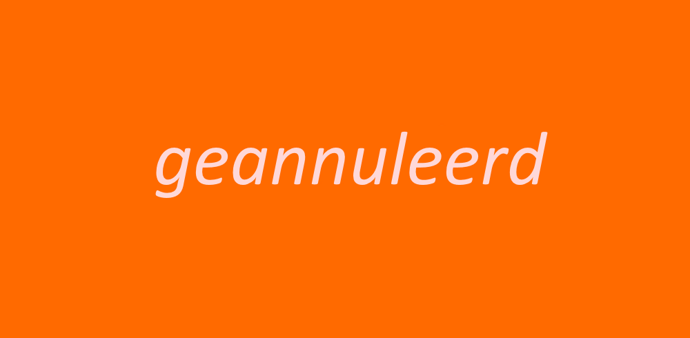 geannuleerd
